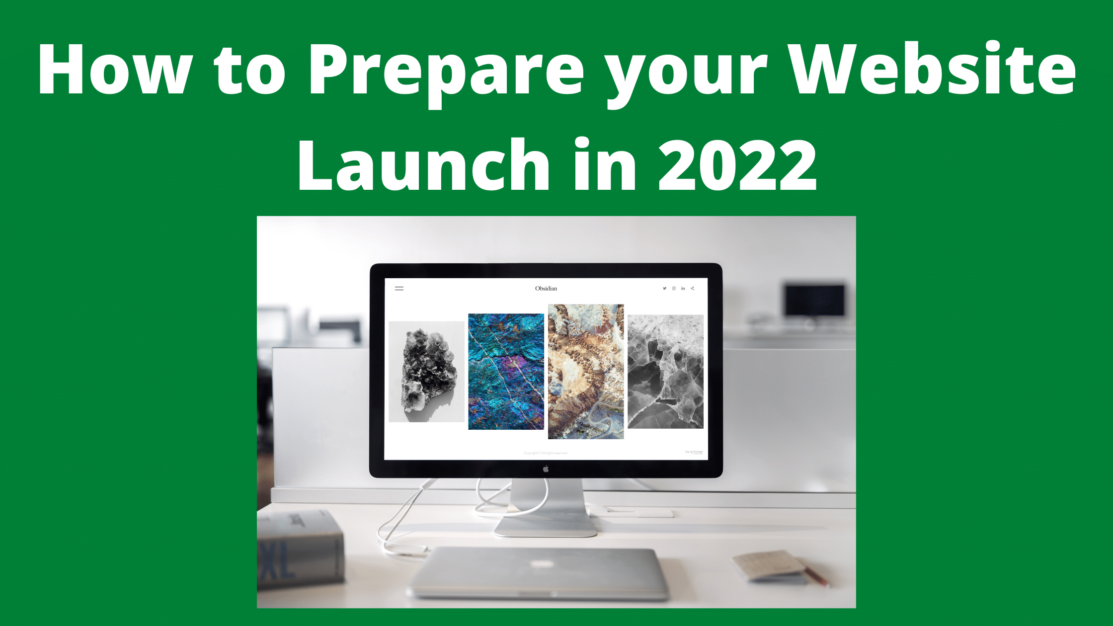 How to Prepare your Website Launch in 2022 - Web Design & SEO Toronto ...